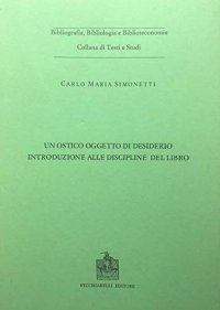 Immagine copertina libro Un ostico oggetto di desiderio. Introduzione alle discipline del libro