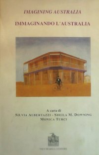 Immagine copertina libro Imagining Australia. Atti della Giornata di studio australiana (Bologna, 11 aprile 1997)