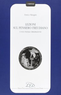 Immagine copertina libro Lezioni sul pensiero freudiano e sue iniziali diramazioni