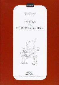 Immagine copertina libro Esercizi di economia politica