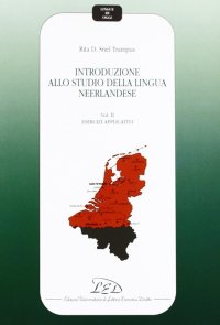 Immagine copertina libro Introduzione allo studio della lingua neerlandese. Vol. 2: Esercizi applicativi