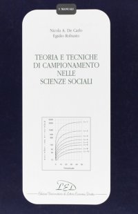 Immagine copertina libro Teoria e tecniche di campionamento nelle scienze sociali