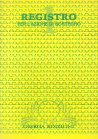 Immagine copertina libro Registro per le azioni di sostegno. Per l'azione di sostegno nella scuola materna ed elementare