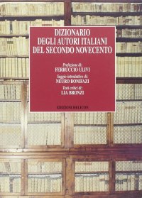 Immagine copertina libro Dizionario degli autori italiani del secondo Novecento