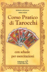 Immagine copertina libro Corso di tarocchi. Con schede per esercitazioni