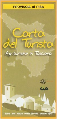 Immagine copertina libro Carta del turismo. Provincia di Pisa. Agriturismo in Toscana