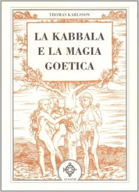 Immagine copertina libro La kabbala e la magia goetica