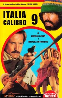 Immagine copertina libro Italia calibro 9. Tutto il cinema poliziottesco made in Italy