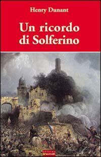 Immagine copertina libro Un ricordo di Solferino