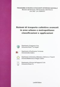 Immagine copertina libro Sistemi di trasporto collettivo avanzati in aree urbane e metropolitane: classificazioni e applicazioni
