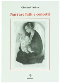 Immagine copertina libro Narrare fatti e concetti