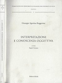 Immagine copertina libro Interpretazione e conoscenza oggettiva