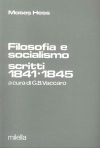 Immagine copertina libro Filosofia e socialismo. Scritti (1841-1845)