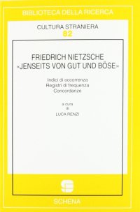 Immagine copertina libro Friedrich Nietzsche. «Jenseits von gut und bose»