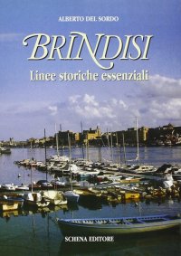 Immagine copertina libro Brindisi. Linee storiche essenziali