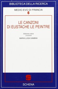 Immagine copertina libro Le canzoni di Eustache Le Peintre