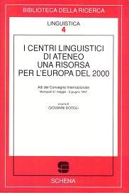 Immagine copertina libro I centri linguistici di ateneo. Una risorsa per l'Europa del 2000