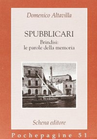 Immagine copertina libro Spubblicari. Brindisi: le parole della memoria