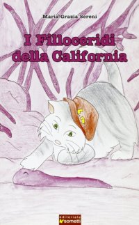 Immagine copertina libro I filloceridi della California