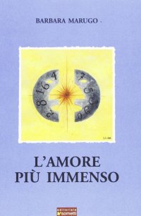 Immagine copertina libro L'amore più immenso