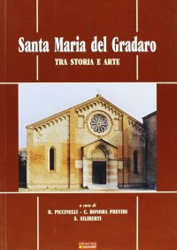Immagine copertina libro Santa Maria del Gradaro tra arte e storia