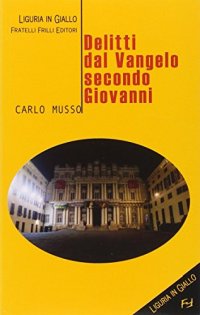 Immagine copertina libro Delitti dal vangelo secondo Giovanni