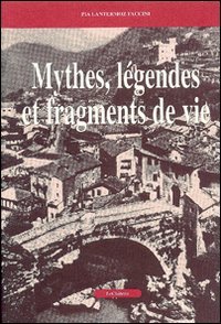Immagine copertina libro Mythes, légendes et fragments de vie
