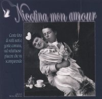 Immagine copertina libro Nicotina mon amour. Cento foto di volti noti e gente comune sul voluttuoso piacere che va scomparendo