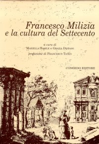 Immagine copertina libro Francesco Milizia e la cultura del Settecento