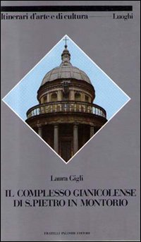 Immagine copertina libro Il complesso gianicolense di S. Pietro in Montorio