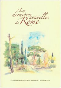 Immagine copertina libro Les dernières nouvelles de Rome
