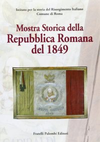 Immagine copertina libro Mostra storica della Repubblica romana