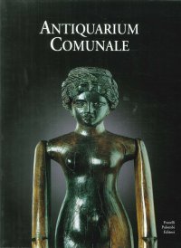 Immagine copertina libro Antiquarium comunale. Storia di un museo romano e delle sue raccolte archeologiche
