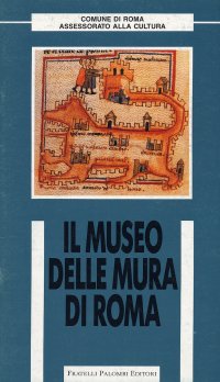 Immagine copertina libro Il museo delle mura di Roma