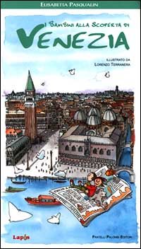 Immagine copertina libro I bambini alla scoperta di Venezia