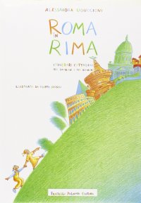 Immagine copertina libro Roma in rima. Itinerari cittadini per bambine e bambini