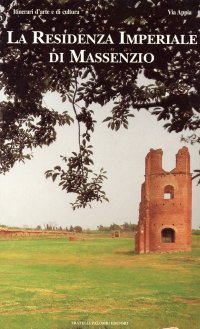 Immagine copertina libro La residenza imperiale di Massenzio. Ediz. illustrata