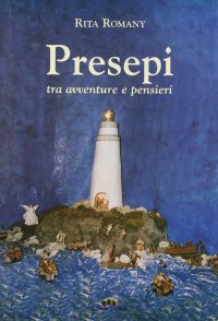 Immagine copertina libro Presepi tra avventure e pensieri