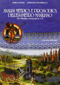 Immagine copertina libro Analisi metrica e prosodica del libro terzo degli Astronomica di Manilio