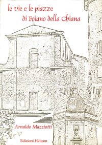 Immagine copertina libro Le vie e le piazze di Foiano della Chiana