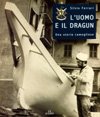 Immagine copertina libro L'uomo e il dragun. Una storia camogliese