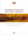 Immagine copertina libro Risorgimento fra due mondi. Immagini del Risorgimento italiano in America latino