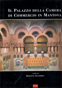 Immagine copertina libro Il palazzo della Camera di commercio in Mantova