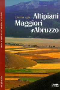 Immagine copertina libro Guida agli altipiani maggiori d'Abruzzo
