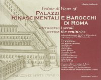 Immagine copertina libro Vedute di palazzi rinascimentali e barocchi di Roma attraverso i secoli. Ediz. italiana e inglese. Vol. 2