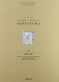 Immagine copertina libro Il codice miniato laico: rapporto tra testo e immagine. Atti del 4° Congresso internazionale di studi di storia della miniatura (Cortona, 1992)