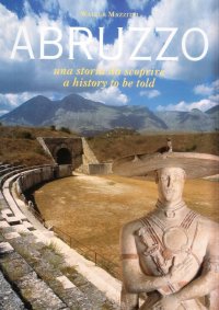 Immagine copertina libro Abruzzo. Una storia da scoprire-A history to be told