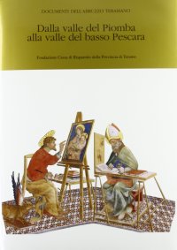 Immagine copertina libro Dalla valle del Piomba alla valle del basso Pescara