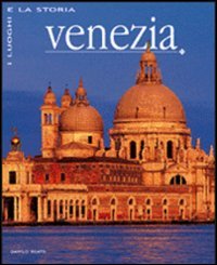Immagine copertina libro Venezia. Ediz. illustrata