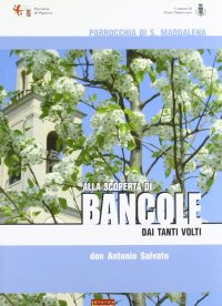 Immagine copertina libro Alla scoperta di Bancole dai tanti volti